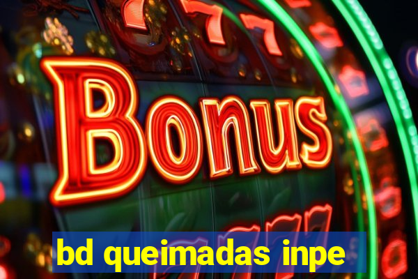 bd queimadas inpe